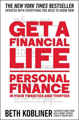 Get a Financial Life Personal Finance in Your Twenties and Thirties  9781476782386 Front Cover