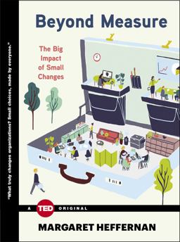 Beyond Measure The Big Impact of Small Changes  9781476784908 Front Cover