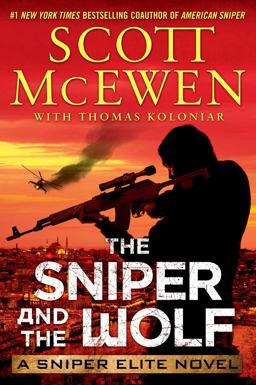 Sniper and the Wolf A Sniper Elite Novel  9781476787268 Front Cover