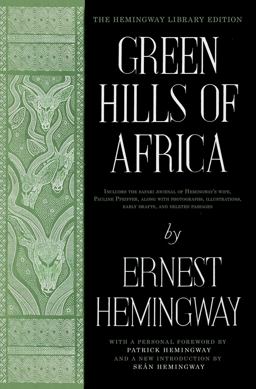 Green Hills of Africa The Hemingway Library Edition  9781476787558 Front Cover
