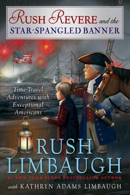 Rush Revere and the Star-Spangled Banner  9781476789880 Front Cover