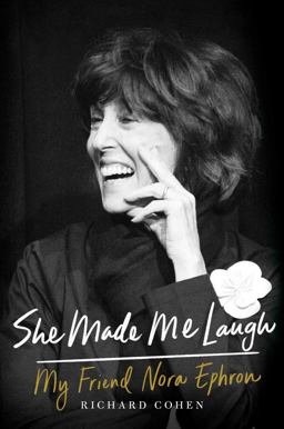 She Made Me Laugh My Friend Nora Ephron  9781476796123 Front Cover