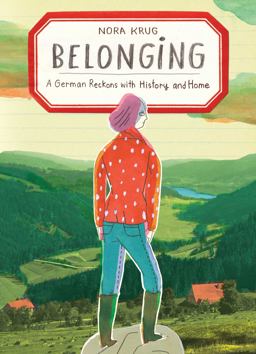 Belonging A German Reckons with History and Home  9781476796628 Front Cover