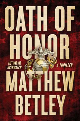 Oath of Honor A Thriller  9781476799254 Front Cover