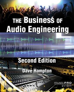 Business of Audio Engineering 2nd 9781476812861 Front Cover