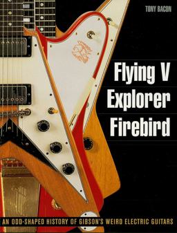 Flying V, Explorer, Firebird Flying V, Explorer, Firebird