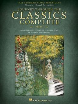 Journey Through the Classics Complete Hal Leonard Piano Repertoire  9781476874333 Front Cover