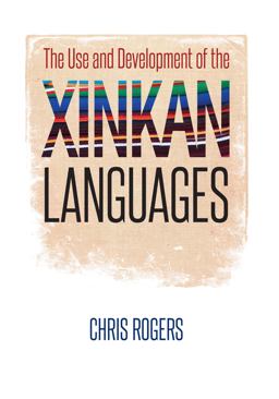 The Use and Development of the Xinkan Languages The Use and Development of the Xinkan Languages