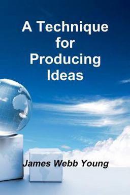 A Technique for Producing Ideas