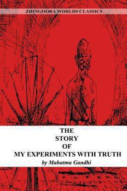 The Story of My Experiments with Truth