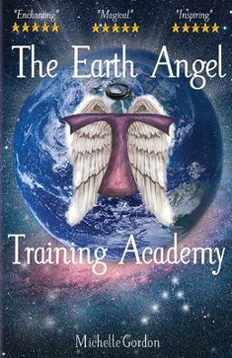 The Earth Angel Training Academy The Earth Angel Training Academy