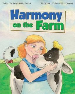 Harmony on the Farm Harmony on the Farm