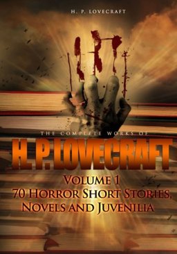 The Complete Works of H. P. Lovecraft