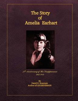 The STORY of AMELIA EARHART (Distribution Edition)