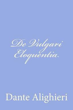 De Vulgari Eloquentia