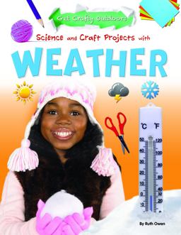 Science and Craft Projects with Weather Science and Craft Projects with Weather
