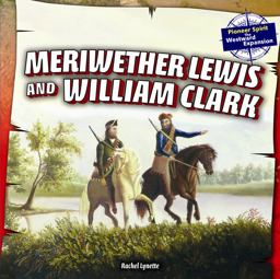 Meriwether Lewis and William Clark