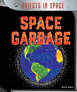 Space Garbage Space Garbage