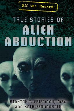 True Stories of Alien Abduction