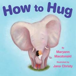 How to Hug  9781477816141 Front Cover