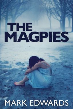 The Magpies:  9781477817995 Front Cover