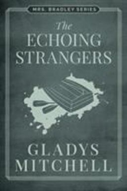 The Echoing Strangers