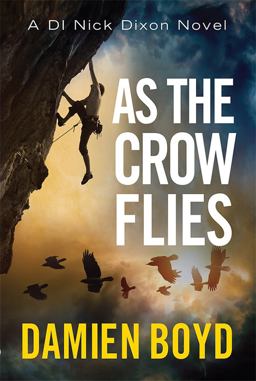 As the Crow Flies  9781477821039 Front Cover