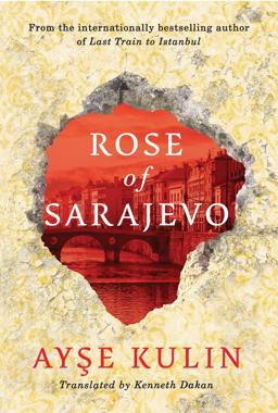 Rose of Sarajevo:  9781477824870 Front Cover