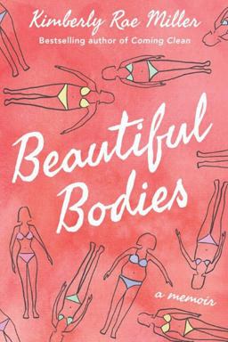 Beautiful Bodies A Memoir  9781477829578 Front Cover