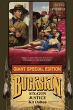 Buckskin Giant: Six-Gun Justice