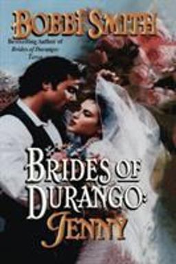 Brides of Durango: Jenny