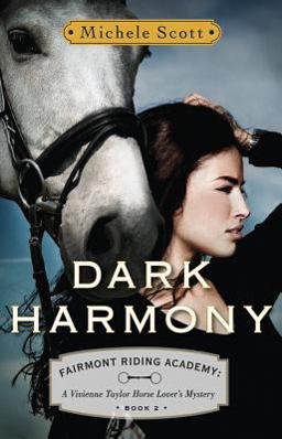 Dark Harmony A Vivienne Taylor Horse Lover's Mystery  9781477847268 Front Cover
