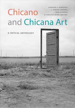 Chicano and Chicana Art A Critical Anthology  9781478003007 Front Cover