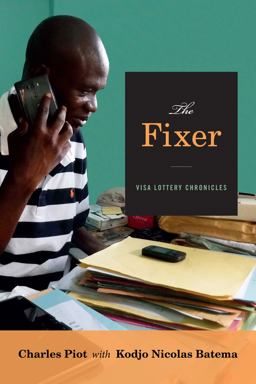 Fixer Visa Lottery Chronicles  9781478003045 Front Cover