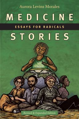 Medicine Stories Essays for Radicals  9781478003090 Front Cover