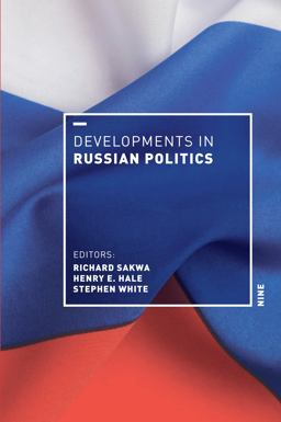 Developments in Russian Politics 9 9th 9781478004806 Front Cover