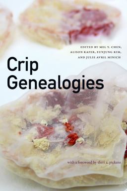 Crip Genealogies 1st 2023 9781478016588 Front Cover