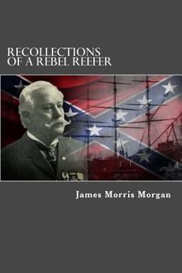 Recollections of a Rebel Reefer