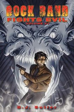 Rock Band Fights Evil Volume One
