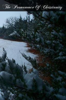 The Permanence of Christianity