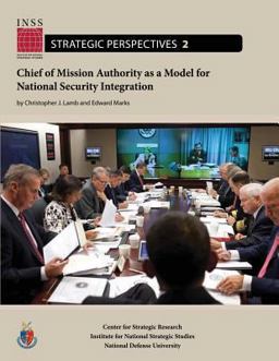 Chief of Mission Authority As a Model for National Security Integration