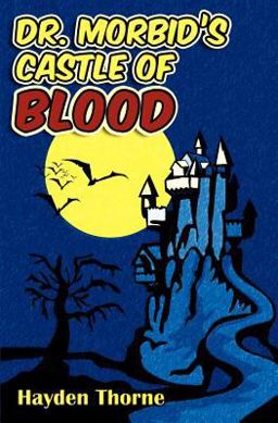 Dr Morbid's Castle of Blood