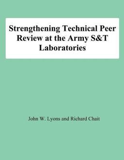 Strengthening Technical Peer Review at the Army S&T Laboratories