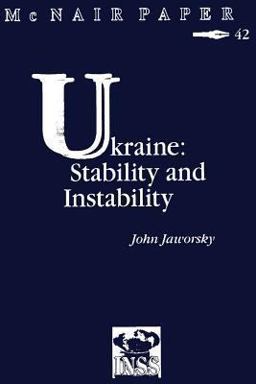 Ukraine: Stability and Instability