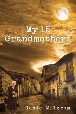 My 15 Grandmothers  9781478297079 Front Cover