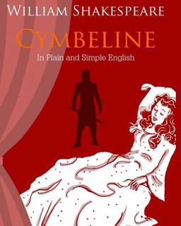 Cymbeline in Plain and Simple English