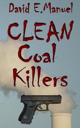 Clean Coal Killers