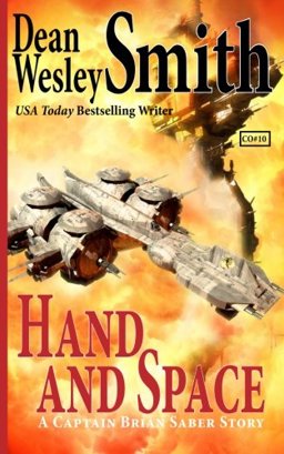 Hand and Space: a Captain Brian Saber Story
