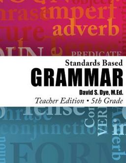 Standards Based Grammar: Grade 5