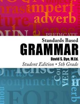 Standards Based Grammar: Grade 5